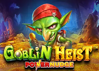 king555 Goblin Heist Powernudge ทดลองเล่นฟรี